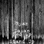 Fed up Stand Up (Explicit)