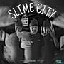 SLIME CITY (feat. Bjay) [Explicit]