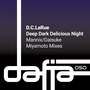 Deep Dark Delicious Night