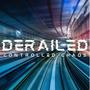 DERAILED (Explicit)