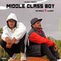 Middle Class Boy (feat. Lilsoch) [Explicit]