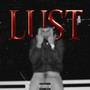 Lust (Explicit)