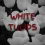 White Tulips (Explicit)