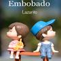 Embobado