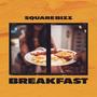 Breakfast (Explicit)