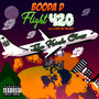 Flight 420(The High Class) (Explicit)