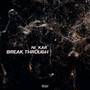 Break Through