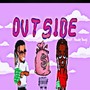 Outside (feat. Bandup Bangz) [Explicit]