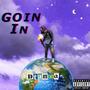 Goin In (Explicit)