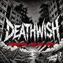 Deathwish (Explicit)