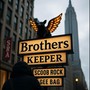 Brothers Keeper (Explicit)