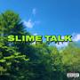 Slime Talk