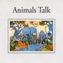 Animals Talk (Jazz Collection)