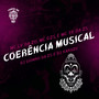 Coerência Musical (Explicit)