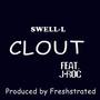 Clout (feat. J ROCK) (Explicit)