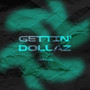 Gettin' Dollas