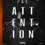 Pay Attention (Explicit)