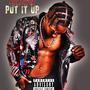 Put it UP (Explicit)