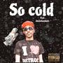 So Cold (Explicit)