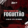 Vou Passar de Foguetão (Explicit)