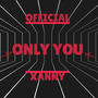 Only You