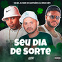 Seu Dia de Sorte (Explicit)