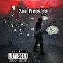 2am Freestyle (Explicit)