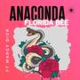 Anaconda (feat. Marcy Dior) [Explicit]