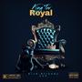 Royal (Explicit)