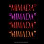 Mimada (feat. Digital Rare, Ikeny & Dragon Full)
