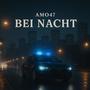 Bei Nacht
