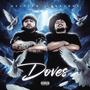 DOVES (feat. Neition) [Explicit]