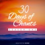 30 Days of Chants, Season One