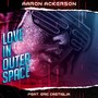 Love in Outer Space (feat. Eric Castiglia)