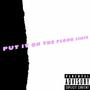 Put It On The Floor LiMix (Explicit)