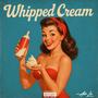Whipped Cream Girl (Explicit)
