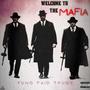 Welcome To The Mafia (Explicit)