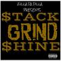 Stack Grind Shine (Explicit)