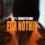 For Nothin' (Explicit)