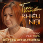 Tim Muốn Khiếu Nại (OST Tứ Đại Quá Đáng)