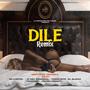 Dile (feat. K-Nel Sandoval, Gs Kartel, Yaboo Mtz, Young Lonney, El Blochi, Yossimar & Shakaboy) [Remix] [Explicit]