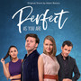 Perfect as You Are (Original Score)