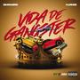 VIDA DE GANSTER (feat. Huan62) [Explicit]