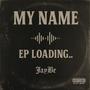 My Name (Explicit)