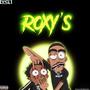 Roxy's (feat. Unfoonk) [Explicit]