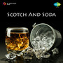 Scotch And Soda