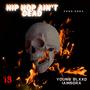 Hip-hop Ain't Dead (feat. Iamsora) [Explicit]