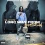 Long Way From Hustlin (Explicit)