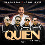 Quién (En Vivo)