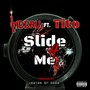 Slide 4 Me (feat. Tito) [Explicit]